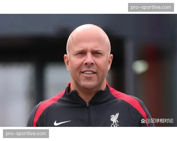 利物浦主帅斯洛特：仍感受到俱乐部高层和球迷的“完全支持”
